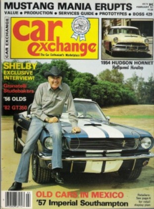 CAR EXCHANGE 1982 FEB - SHELBY, '56 OLDS, '82 GT350